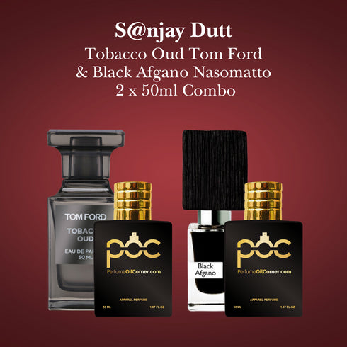 S@njay Dutt - Tobacco Oud Tom Ford & Black Afgano Nasomatto 50ml Combo